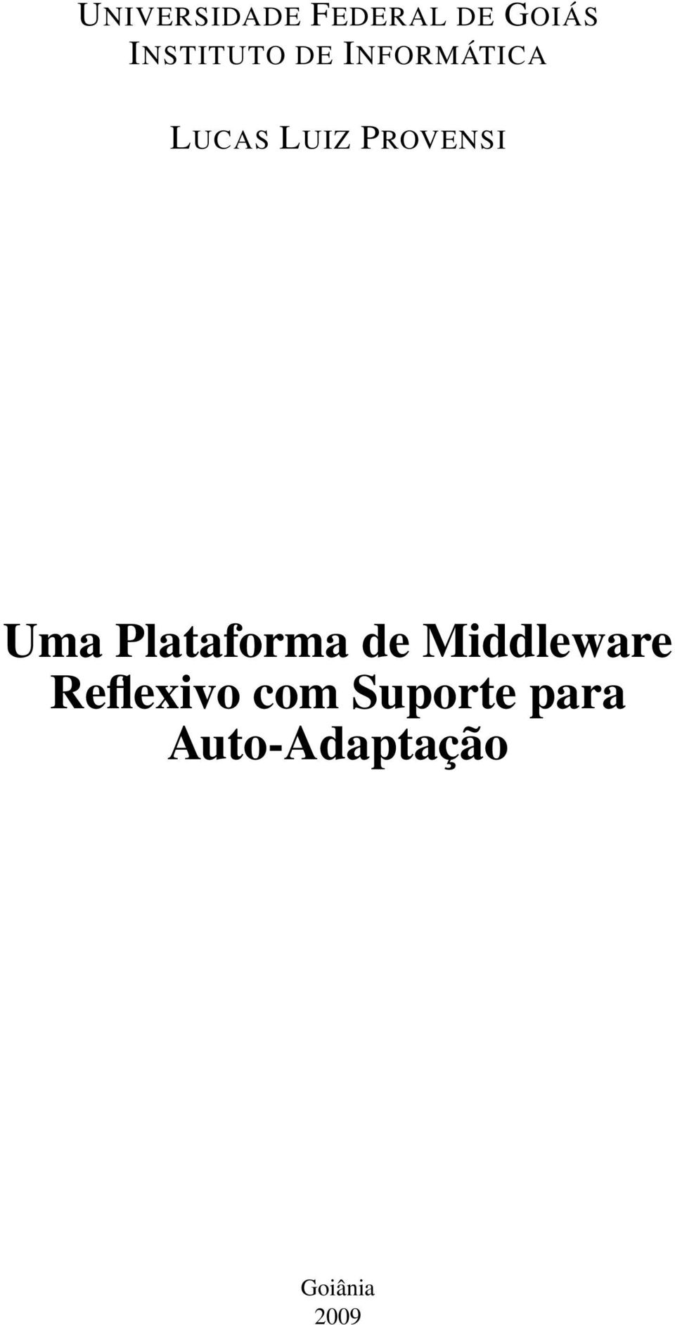 Plataforma de Middleware Reflexivo com