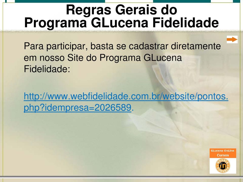 GLucena Fidelidade: http://www.