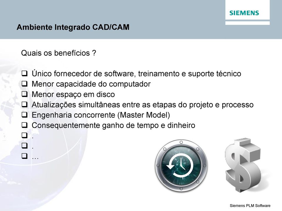 do computador Menor espaço em disco Atualizações simultâneas entre as etapas