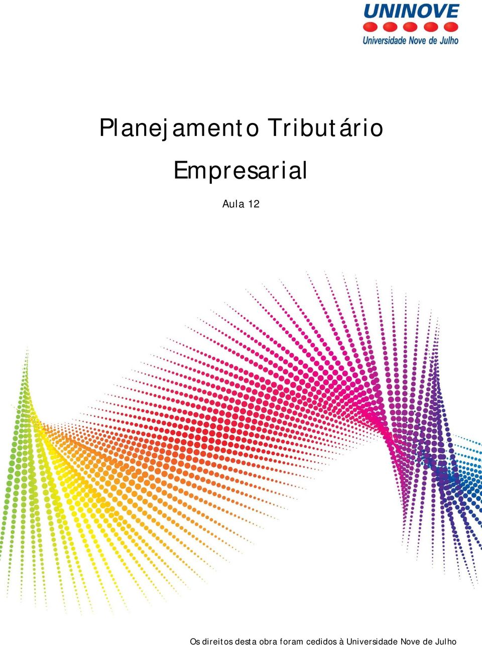 direitos desta obra foram