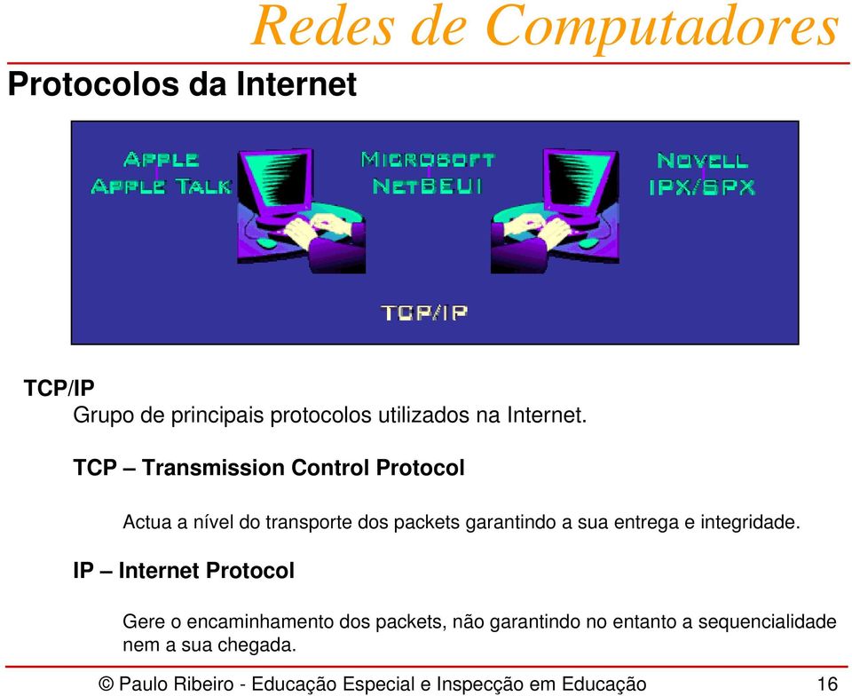 entrega e integridade.