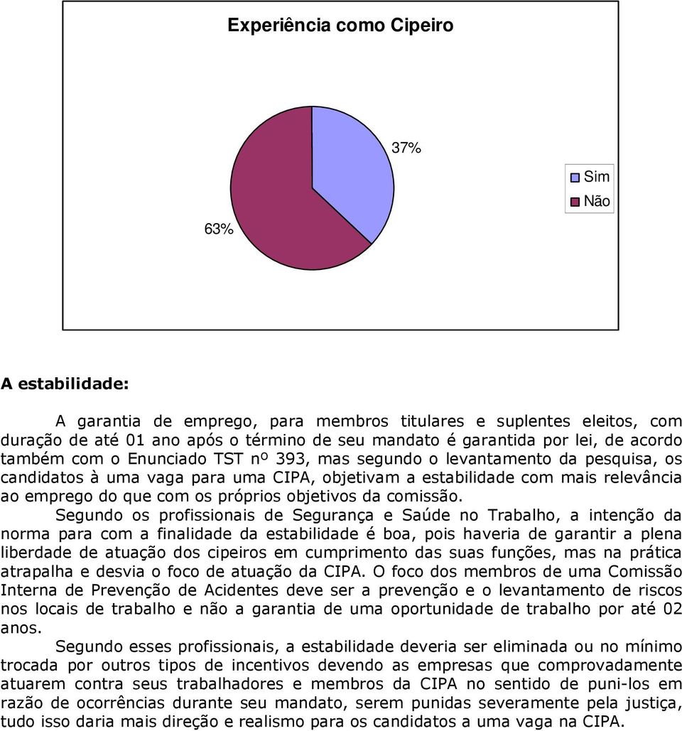 próprios objetivos da comissão.