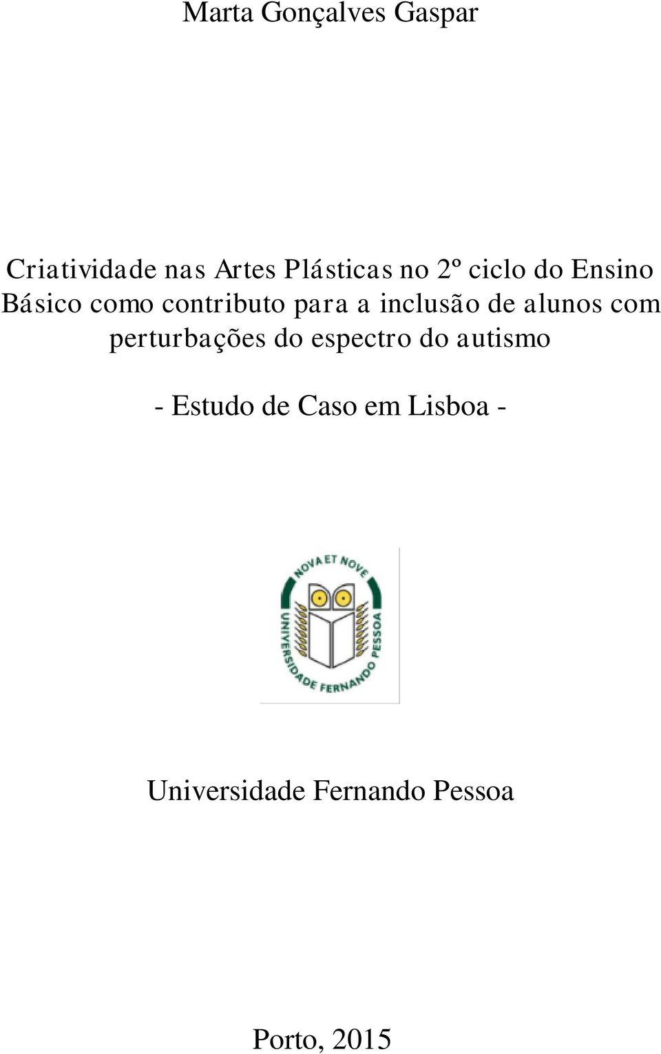 de alunos com perturbações do espectro do autismo - Estudo