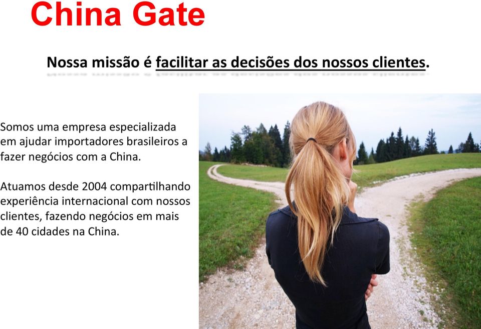 fazer negócios com a China.