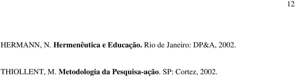 Rio de Janeiro: DP&A, 2002.