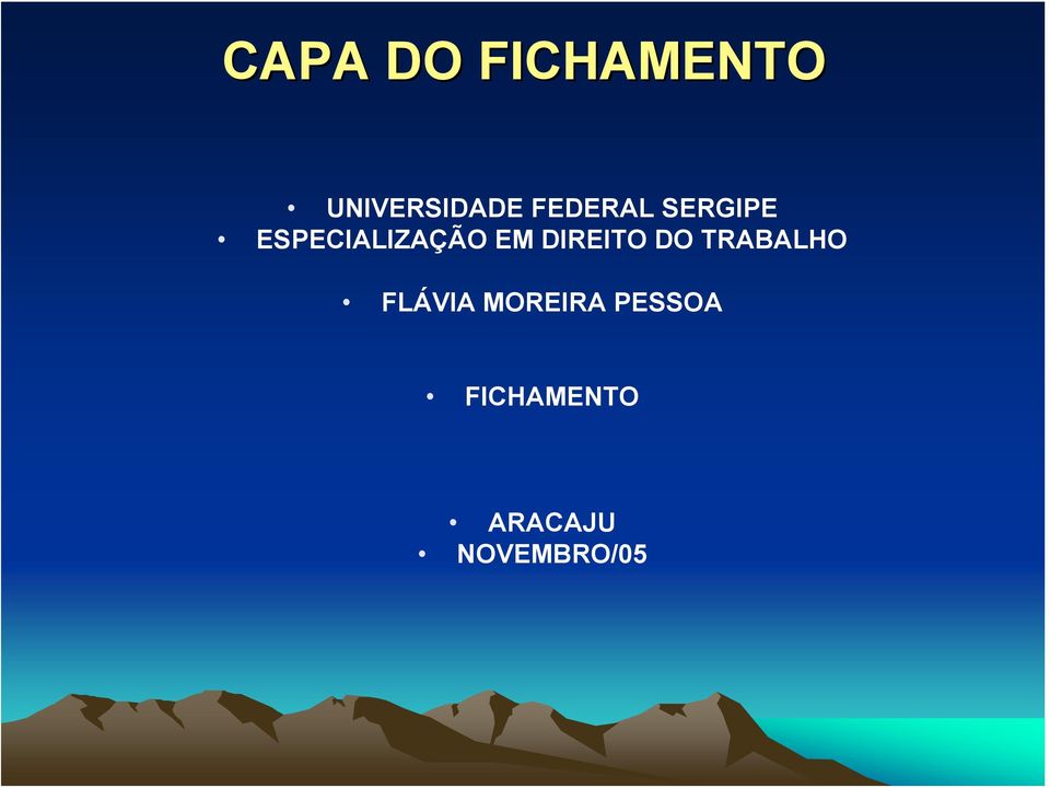 DIREITO DO TRABALHO FLÁVIA MOREIRA