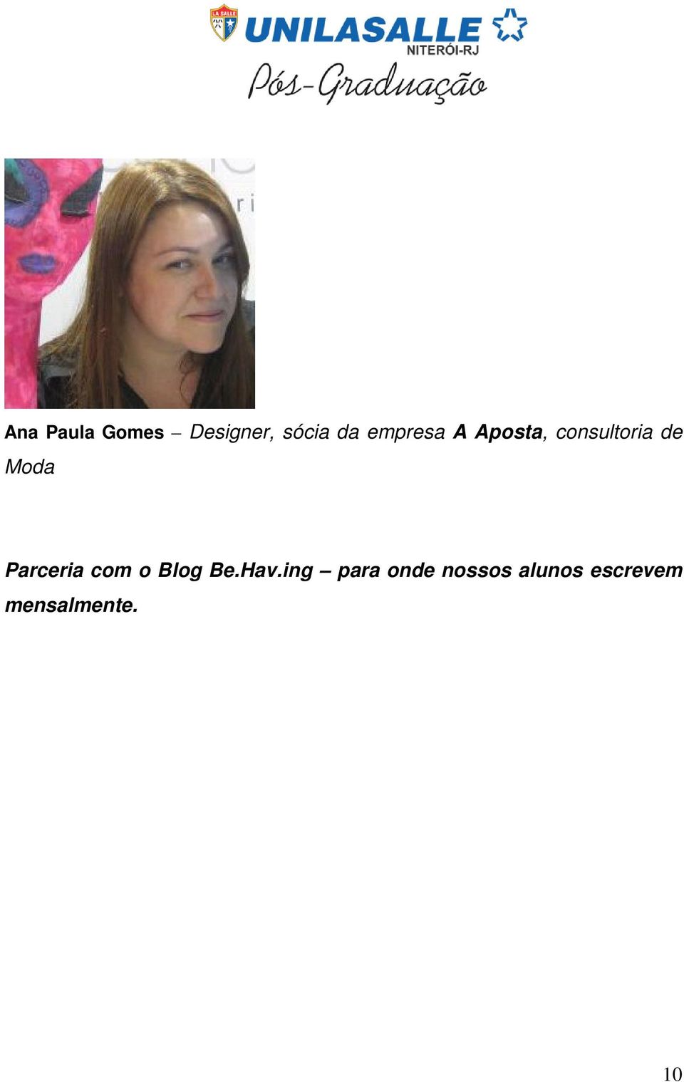 Parceria com o Blog Be.Hav.