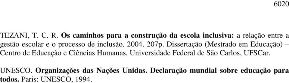 processo de inclusão. 2004. 207p.