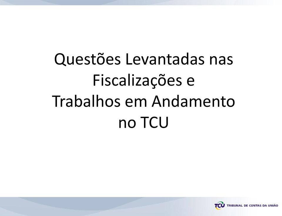 Fiscalizações e