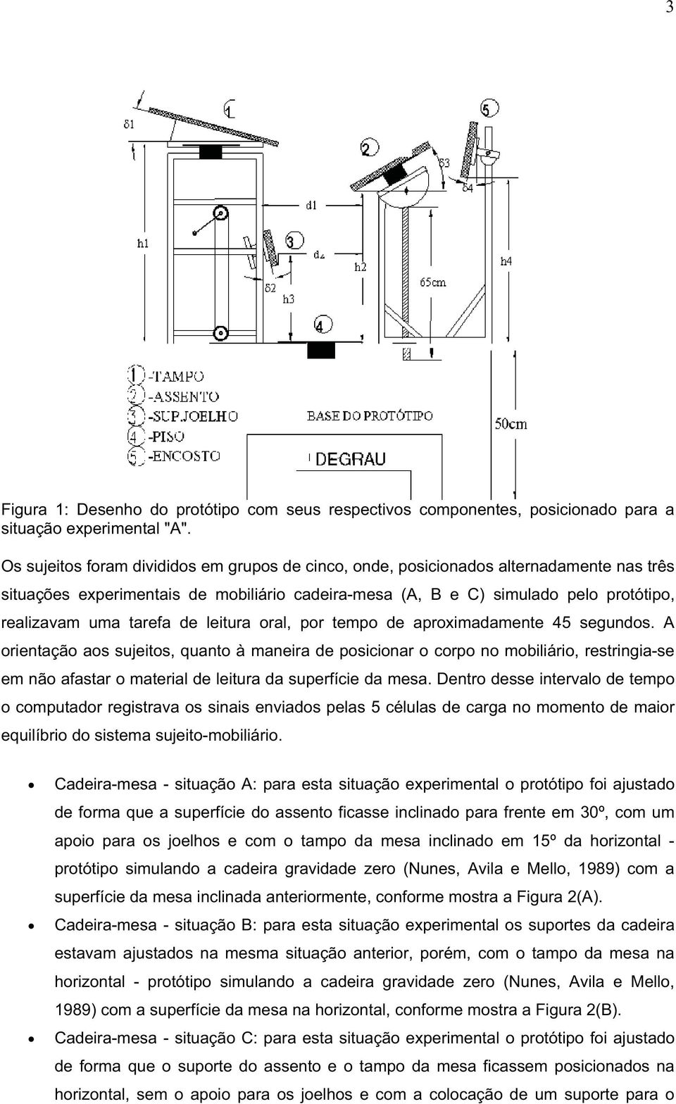 de leitura oral, por tempo de aproximadamente 45 segundos.