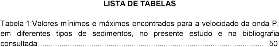 P, em diferentes tipos de sedimentos, no