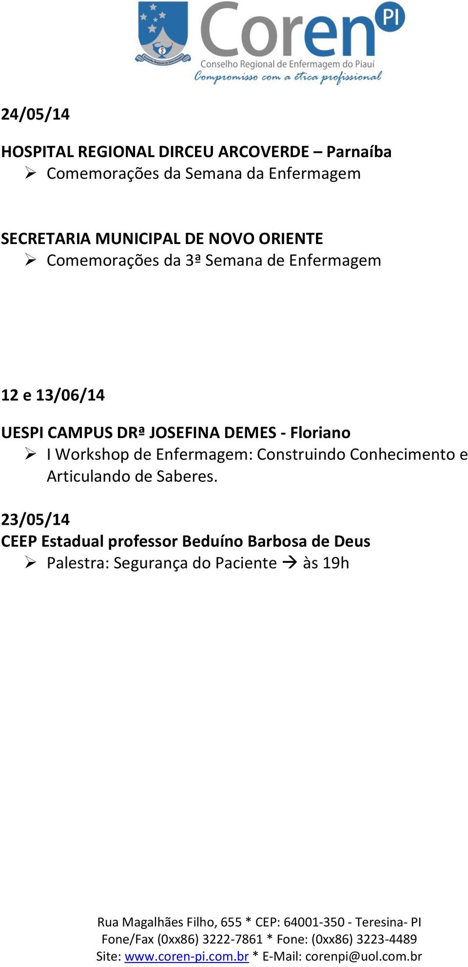 CAMPUS DRª JOSEFINA DEMES - Floriano I Workshop de Enfermagem: Construindo Conhecimento e