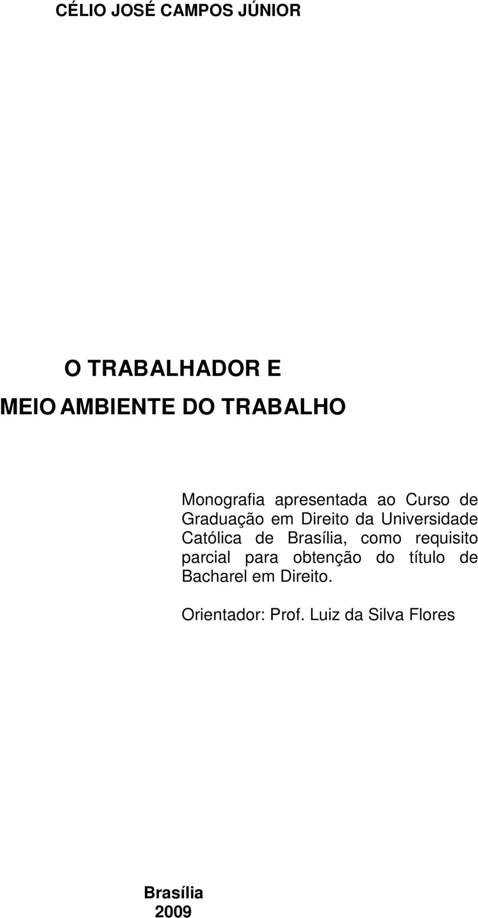 Universidade Católica de Brasília, como requisito parcial para