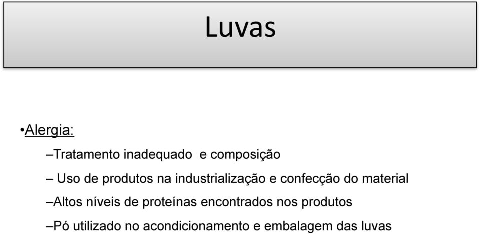 material Altos níveis de proteínas encontrados nos