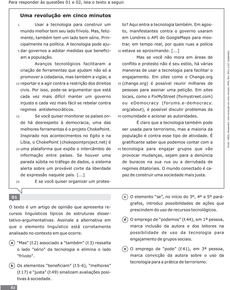 Por isso, po-s rgumntr qu stá vz mis ifíil mntr um govrno injusto vz mis fáil s rlr ontr rgims ntimorátios. S voê quisr monitorr os píss on há srspito à mori, um s mlhors frrmnts é o projto ChokPoint.