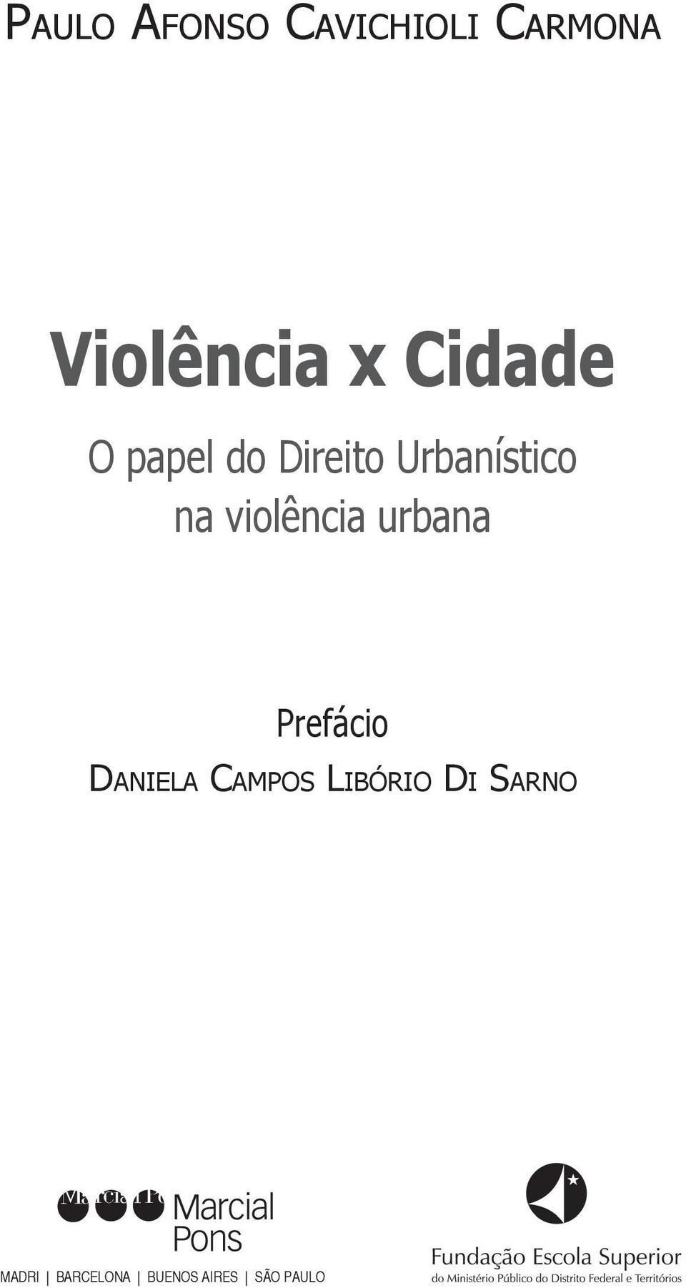 violência urbana Prefácio Daniela Campos