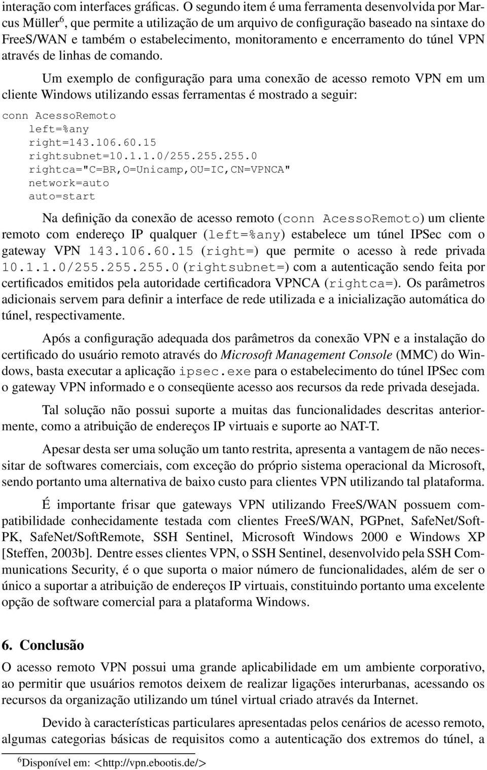 encerramento do túnel VPN através de linhas de comando.