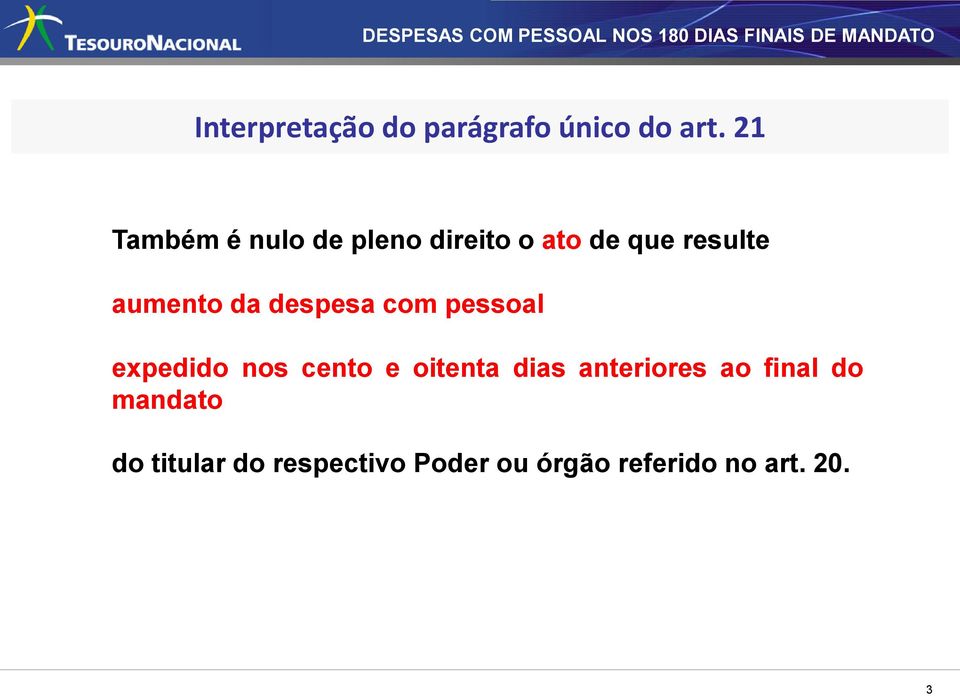 com pessoal DESPESAS COM PESSOAL NOS 180 DIAS FINAIS DE MANDATO expedido nos