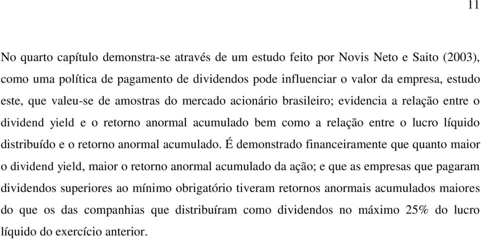 distribuído e o retorno anormal acumulado.