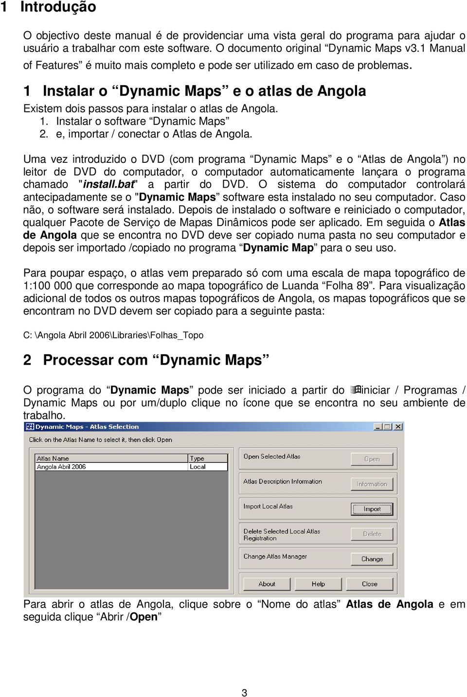 e, importar / conectar o Atlas de Angola.