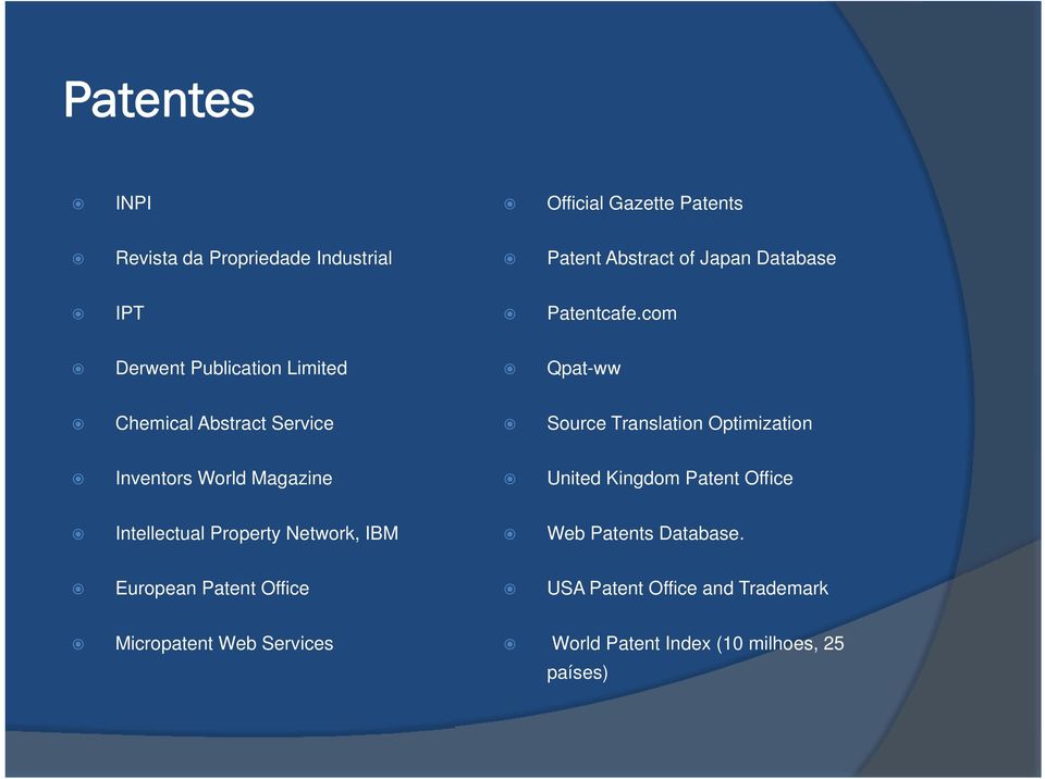 com Derwent Publication Limited Qpat-ww Chemical Abstract Service Source Translation Optimization Inventors World