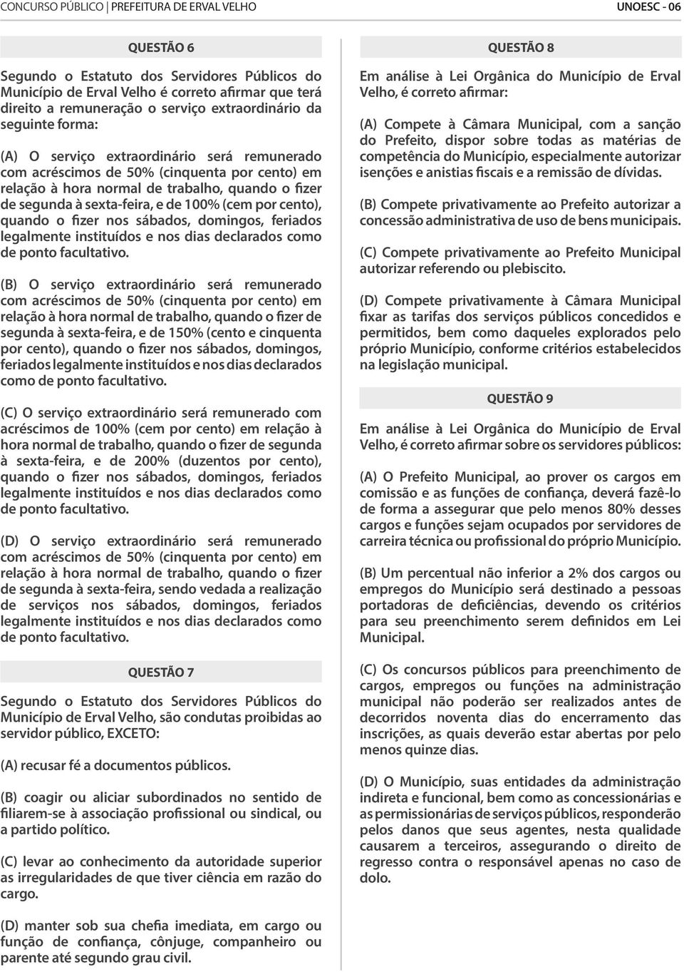 sábados, domingos, feriados legalmente instituídos e nos dias declarados como de ponto facultativo.