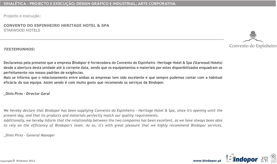 cccccccccccccccccccccccccccccccccccccccccccccccccccccccccccccccccccccccccccc Mais se informa que o relacionamento entre ambas as empresas tem sido excelente e que sempre pudemos contar com a habitual