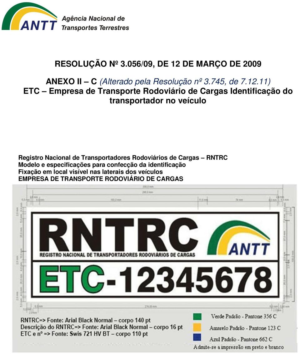 veículo Registro Nacional de Transportadores Rodoviários de Cargas RNTRC Modelo e