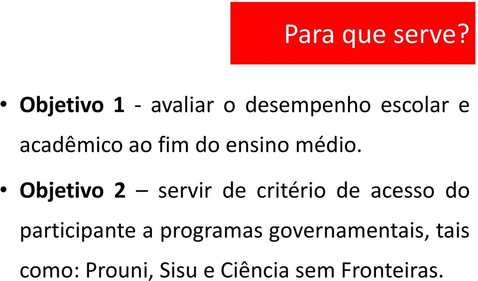 fim do ensino médio.