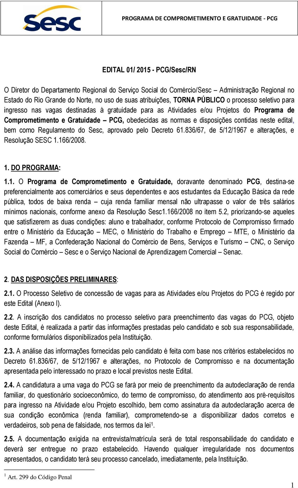 edital, bem como Regulamento do Sesc, aprovado pelo Decreto 61.