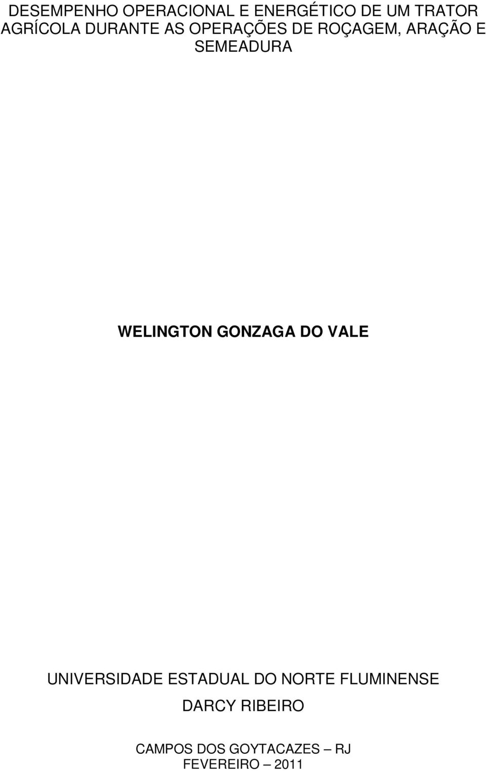 WELINGTON GONZAGA DO VALE UNIVERSIDADE ESTADUAL DO NORTE