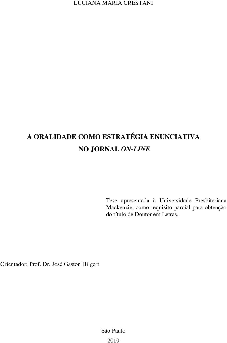 Mackenzie, como requisito parcial para obtenção do título de