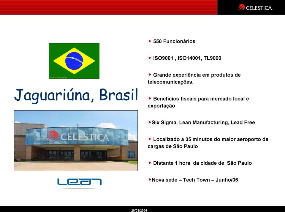 Benefícios fiscais para mercado local e exportação Six Sigma, Lean Manufacturing,