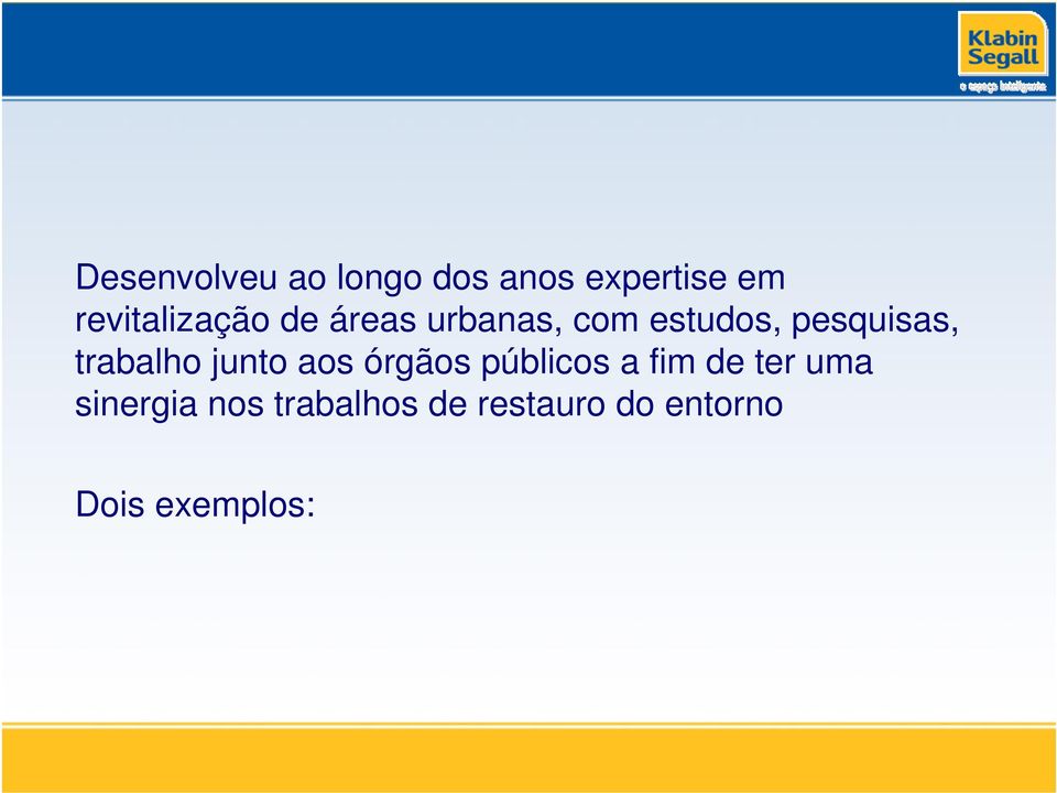 pesquisas, trabalho junto aos órgãos públicos a fim