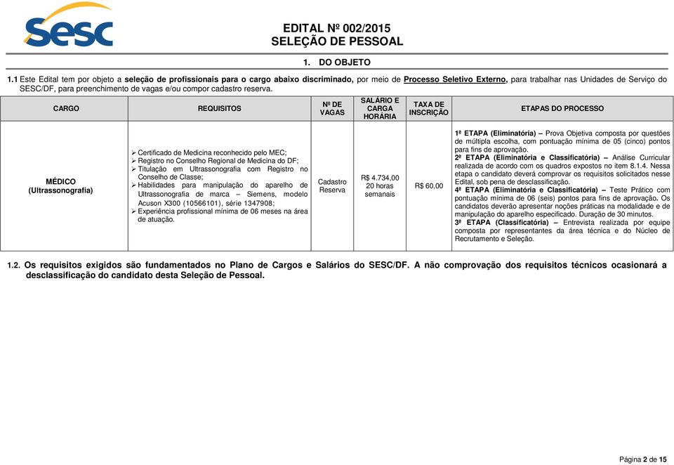 de vagas e/ou compor cadastro reserva.