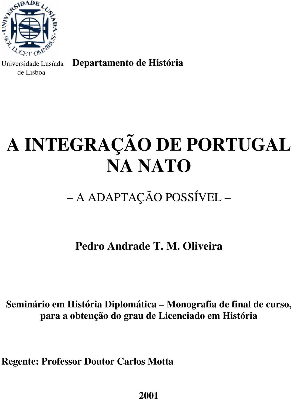 Oliveira Seminário em História Diplomática Monografia de final de curso,