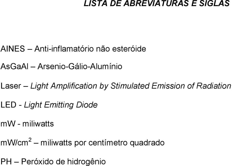 Stimulated Emission of Radiation LED - Light Emitting Diode mw -
