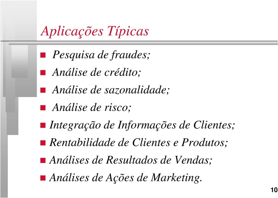 Informações de Clientes; Rentabilidade de Clientes e