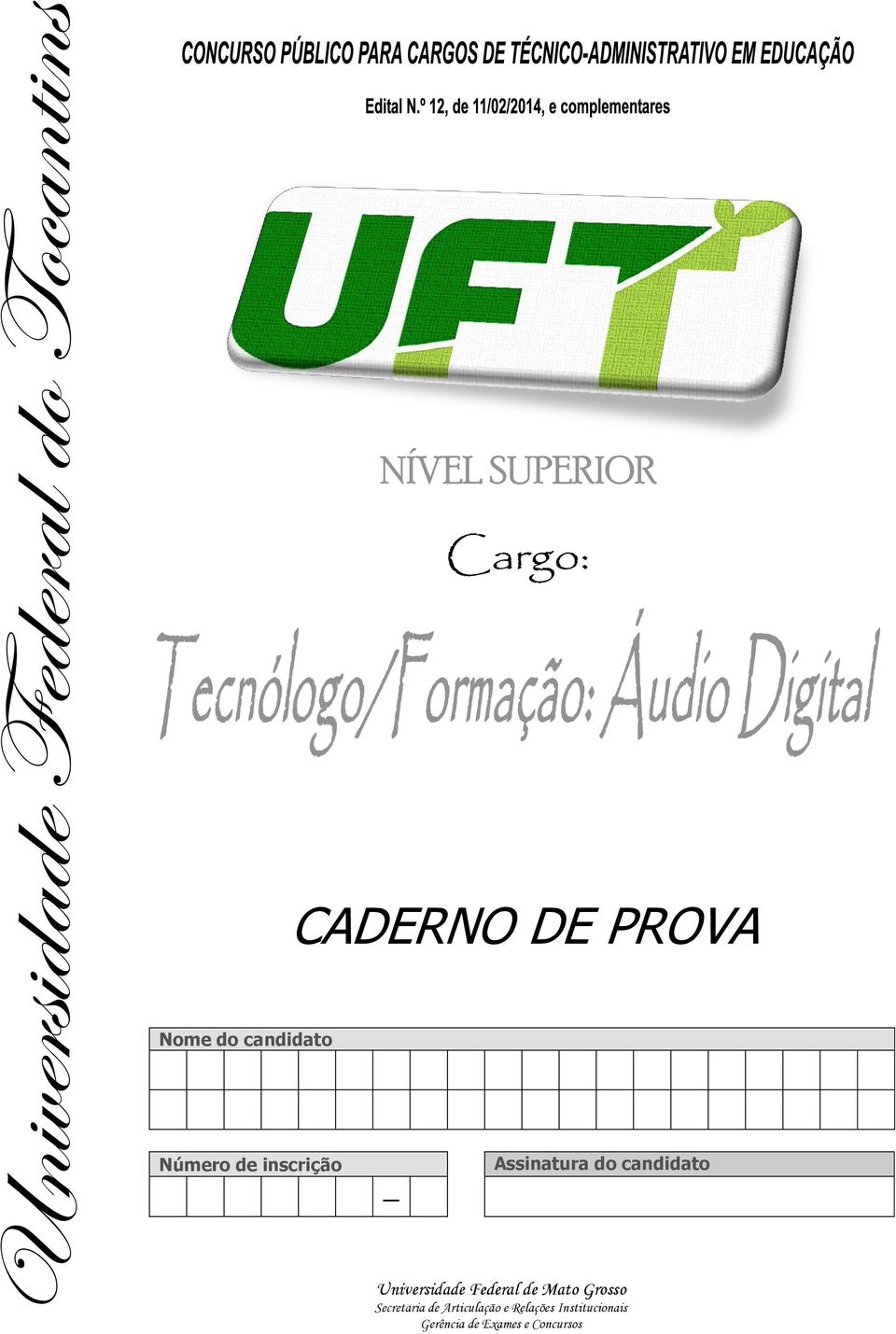 Federal de Mato Grosso Secretaria de Articulação