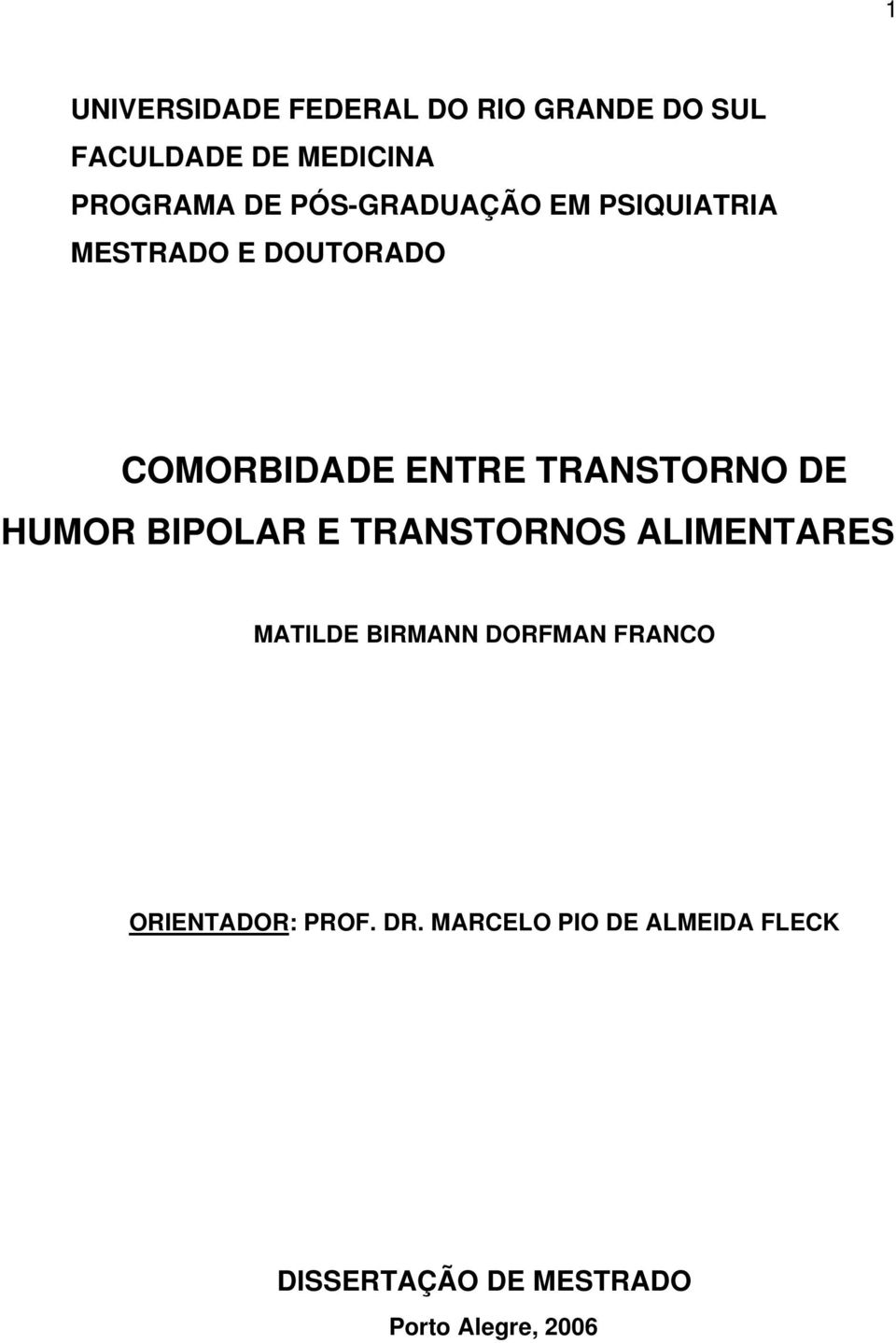 DE HUMOR BIPOLAR E TRANSTORNOS ALIMENTARES MATILDE BIRMANN DORFMAN FRANCO