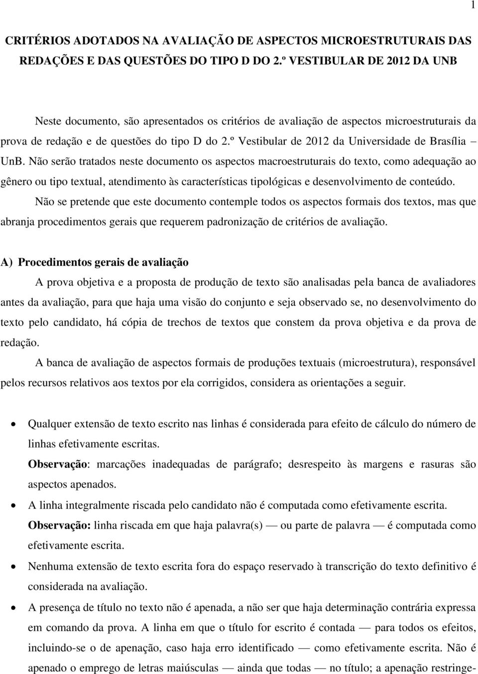 º Vestibular de 2012 da Universidade de Brasília UnB.