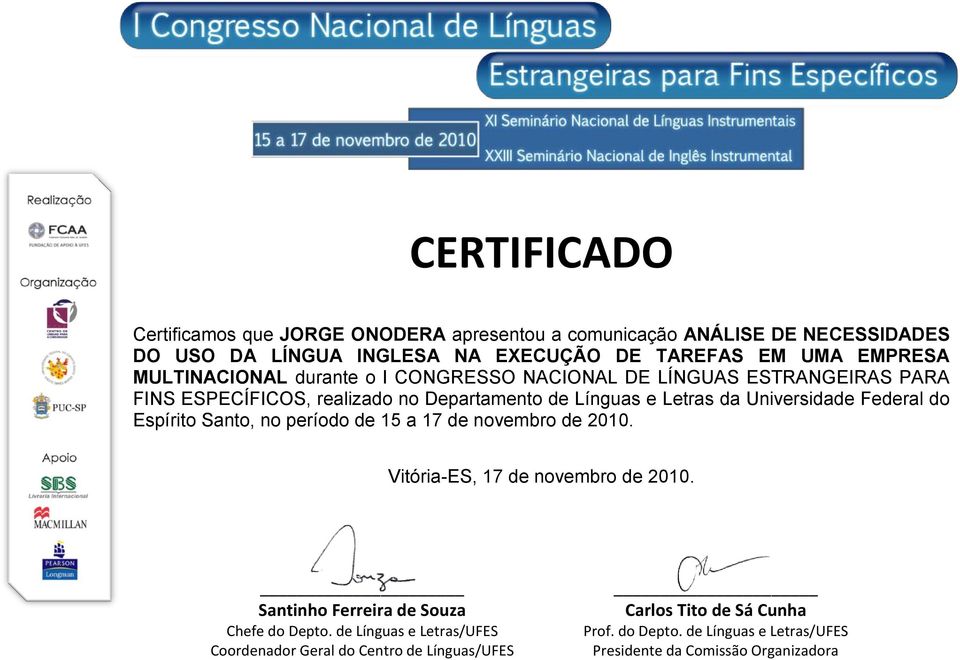 NACIONAL DE LÍNGUAS ESTRANGEIRAS PARA FINS ESPECÍFICOS, realizado no Departamento de