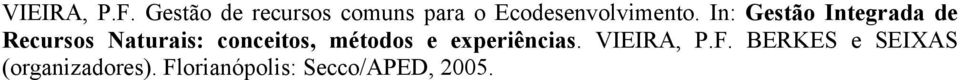 In: Gestão Integrada de Recursos Naturais: conceitos,