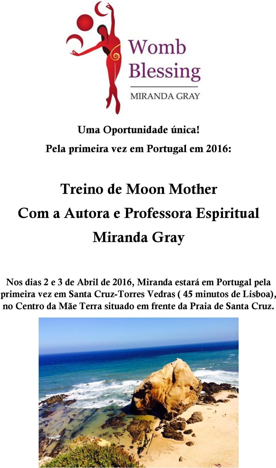 Professora Espiritual Miranda Gray Nos dias 2 e 3 de Abril de 2016, Miranda estará
