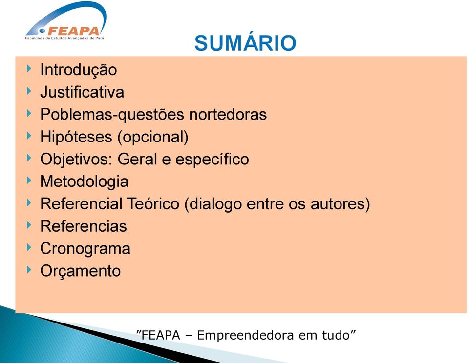 e específico Metodologia Referencial Teórico