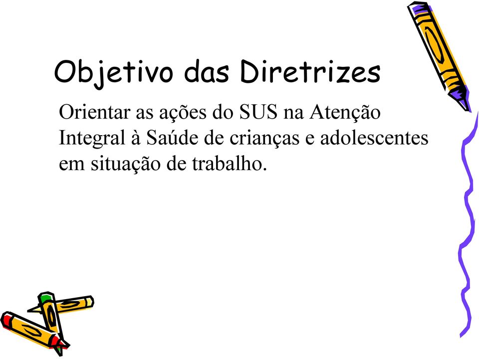 Atenção Integral à Saúde de