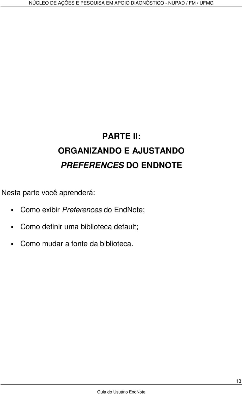 Preferences do EndNote; Como definir uma