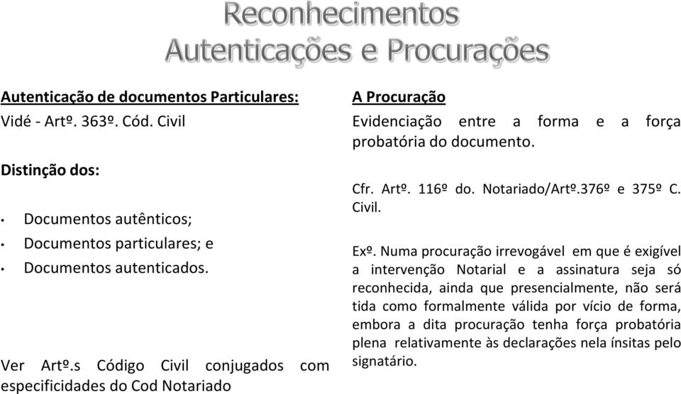 Notariado/Artº.376º e 375º C. Civil. Exº.