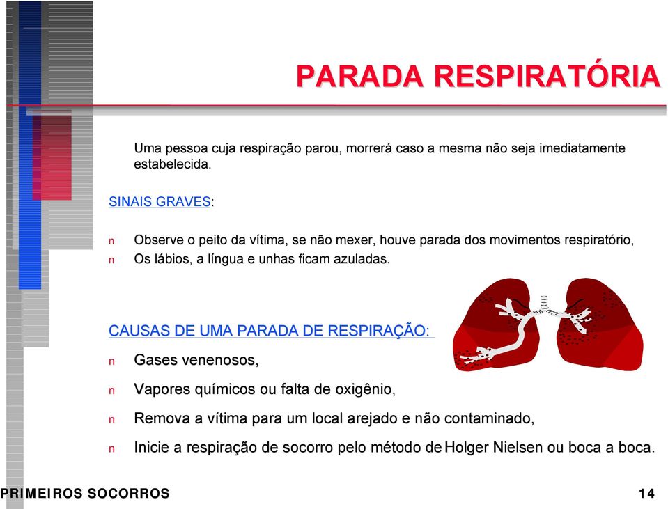 ficam azuladas.