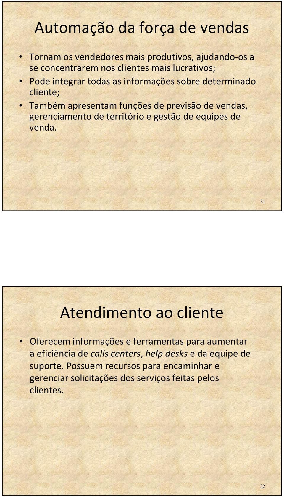 território e gestão de equipes de venda.